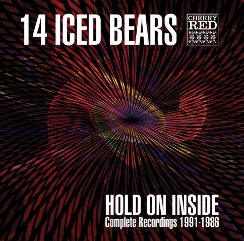 14 Iced Bears Hold on Inside Complete Recordings 1991-1986