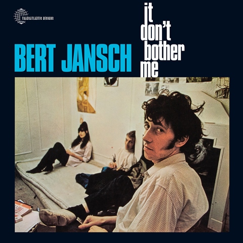 Bert Jansch: It Don't Bother me