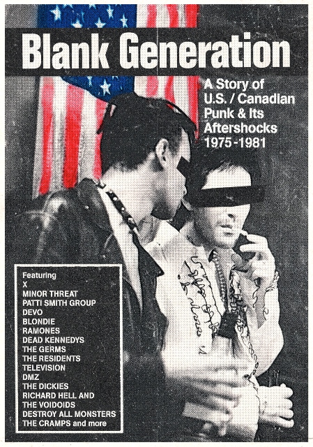 Blank Generation A Story Of US  Canadian Punk and its Aftershocks 1975 1981