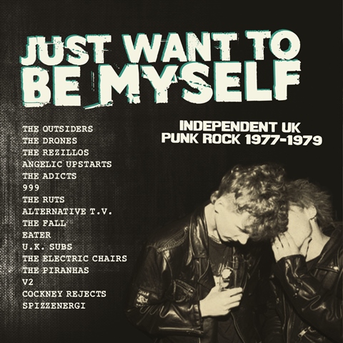 Just Want To Be Myself, UK Punk Rock 1977-1979