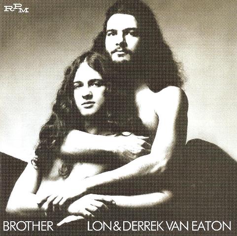 Lon & Derrek Van Eaton: Brother