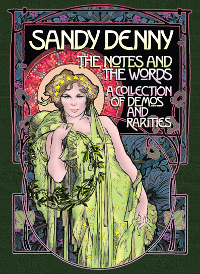 Sandy Denny The Notes and the Words A Collection of Demos and Rarities
