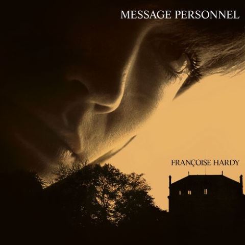 francoise hardy message personnel