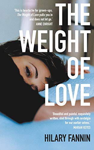 Hilary Fannin, The Weight of Love 