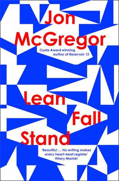 Jon McGregor Lean Fall Stand 