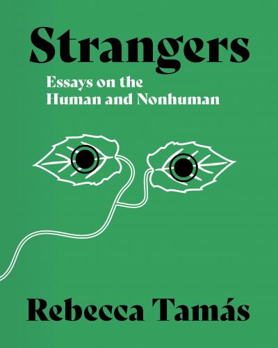 Front cover Strangers: Essays on the Human and Nonhuman 