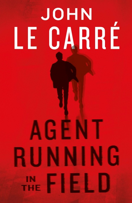 John le Carré, Agent Running in the Field
