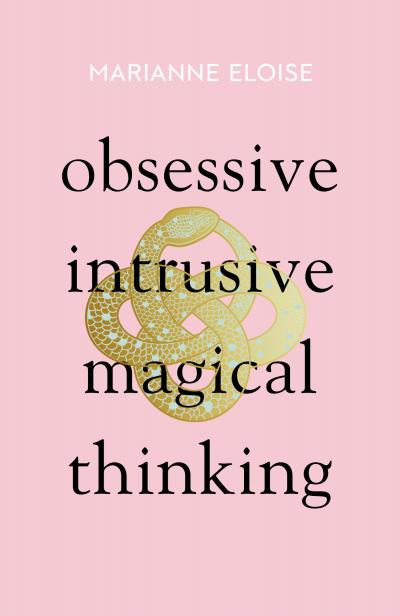Obsessive, Intrusive, Magical Thinking cover