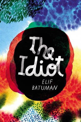 the idiot elif batuman sparknotes