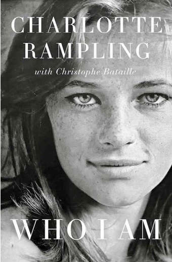 Charlotte Rampling Who I Am