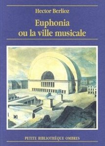 Berlioz's novel Euphonie