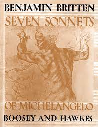 Britten Seven Sonnets of Michelangelo