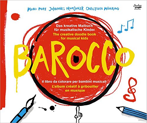 Barocco - The creative doodle book for musical kids