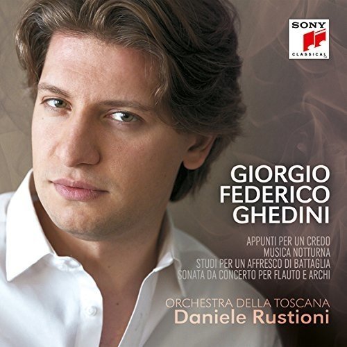 Ghedini: Orchestral Music Orchestra della Toscana/Daniele Rustione