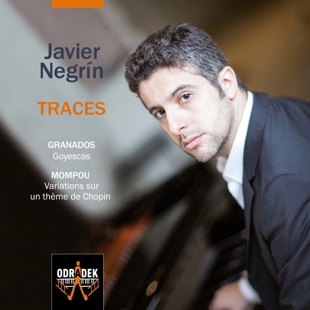 Javier Negrín: Traces – Music by Granados and Mompou