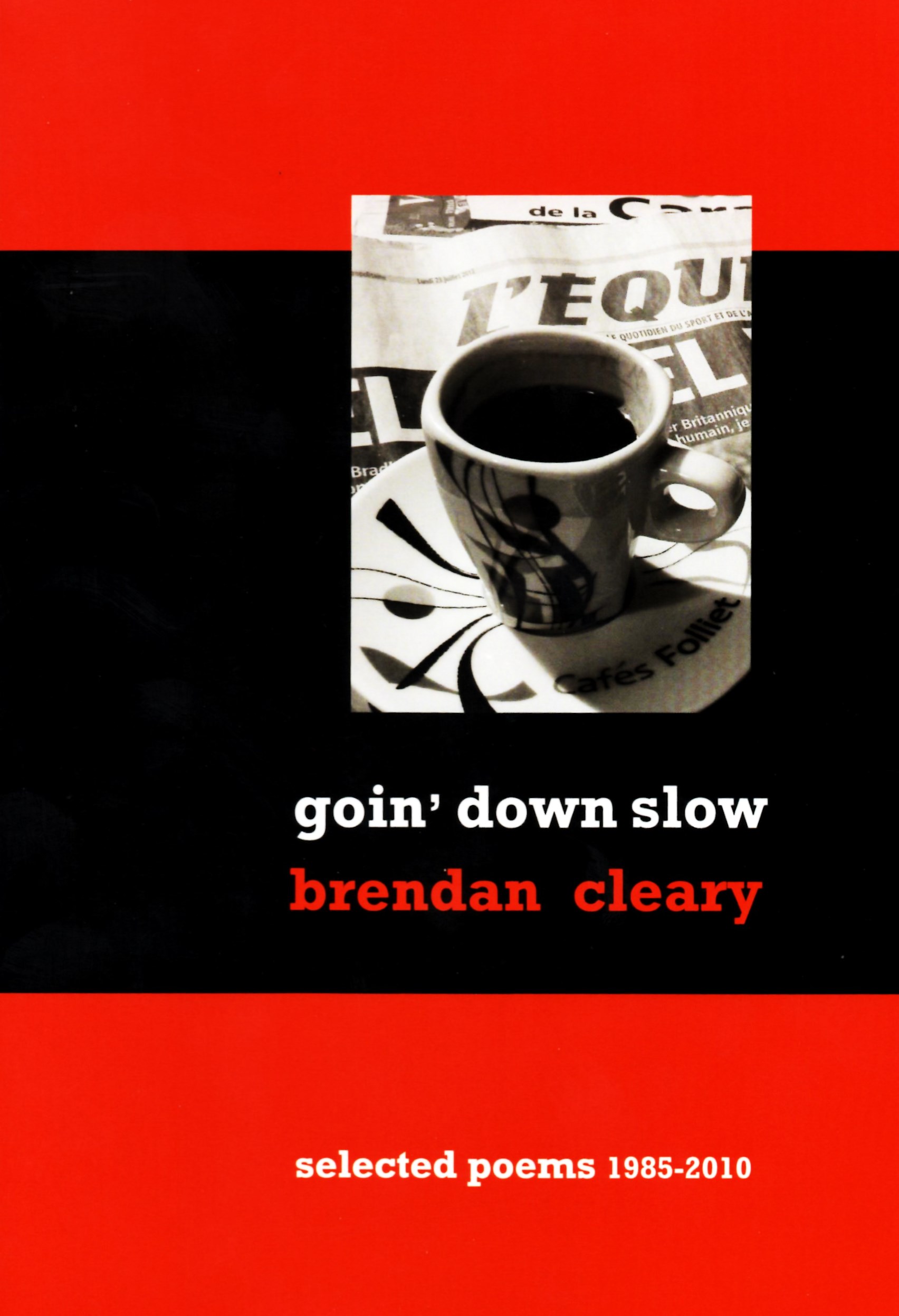 Brendan Cleary Goin' Down Slow