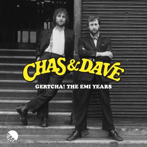 Chas & Dave Gertcha! The EMI Years