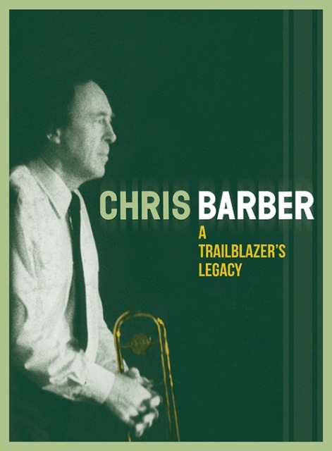 Chris Barber - A Trailblazer's Legacy