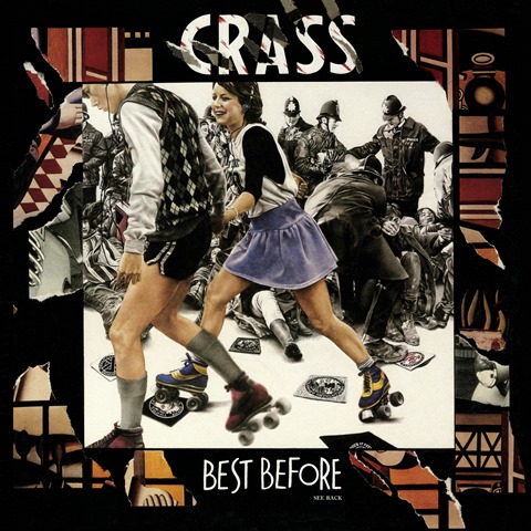 Crass_Best Before 1984 2019 reissue