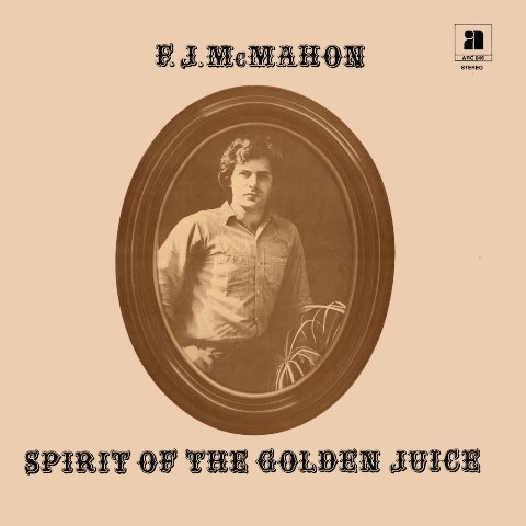 F.J. McMahon Spirit of The Golden Juice