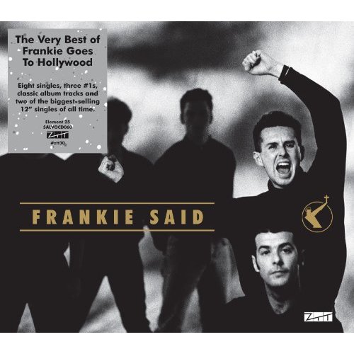Frankie Goes To Hollywood Frankie Said (The Very Best of)
