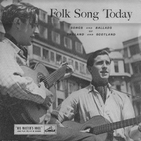 Folk Song Today Songs and Ballads of England and Scotland 1955