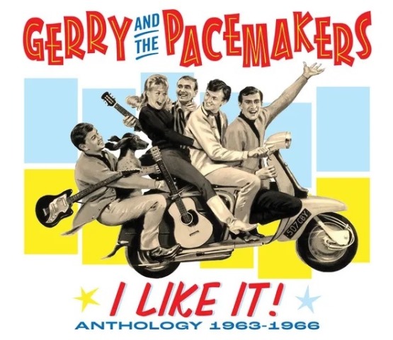 Gerry and the Pacemakers - I Like It! Anthology 1963-1966