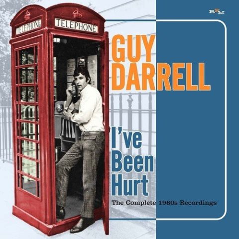 Guy Darrell I've Been Hurt The Complete 1960s Recordings
