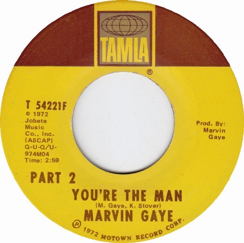 Marvin Gaye You're The Man Part 2 single 1972