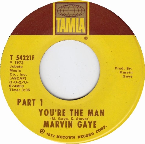 Marvin Gaye You're The Man single 1972