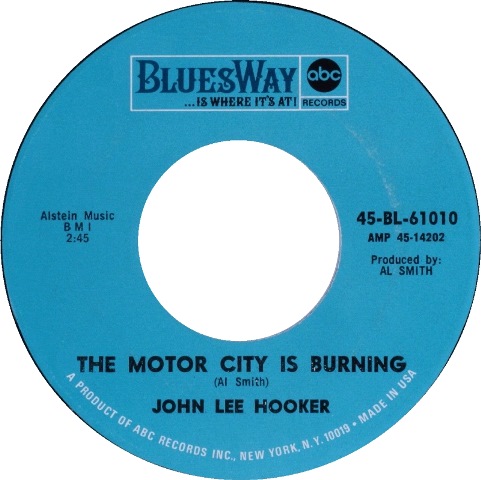 Motor City Is Burning - A Michigan Anthology 1965-1972_John Lee Hooker The Motor City Is Burning