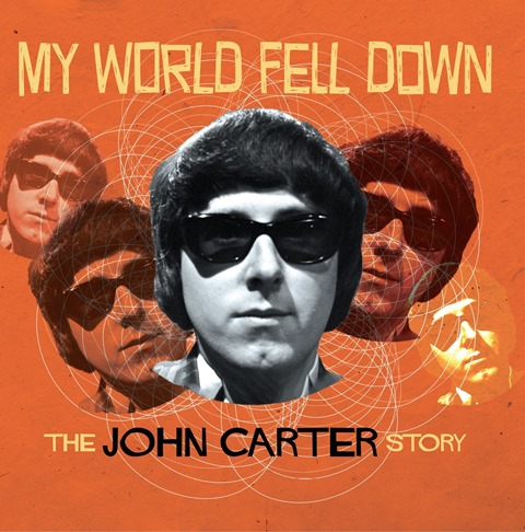 My World Fell Down - The John Carter Story
