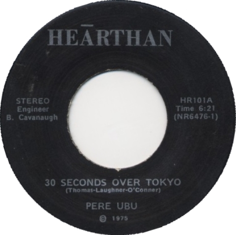 Pere Ubu_30 Seconds Over Tokyo_1975