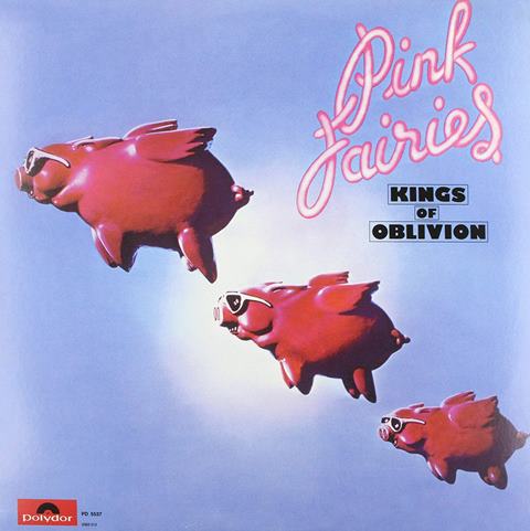 Pink Fairies_Kings of Oblivion