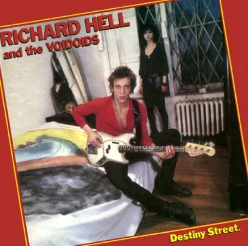 Richard Hell Destiny Street original album