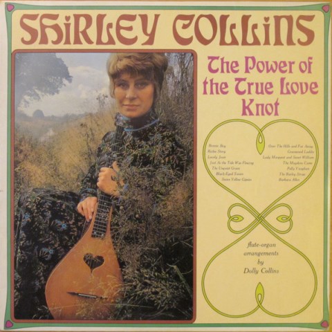 Shirley Collins The Power of the True Love Knot