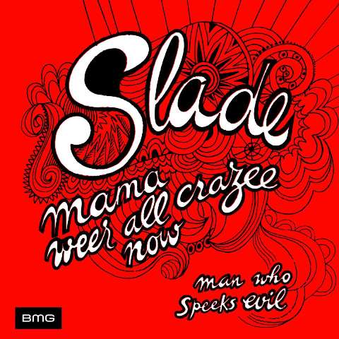 Slade_feel the noize the singlez Mama Weer all Crazee Now_France