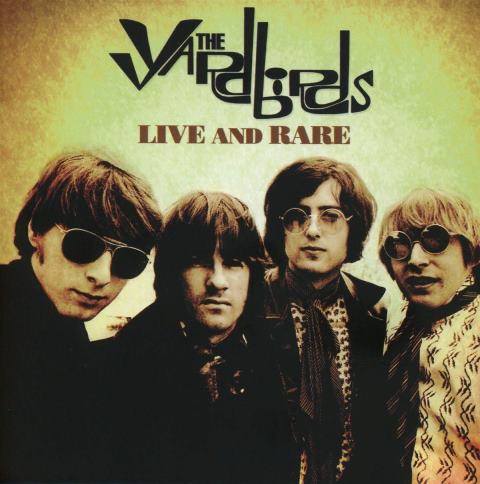 THE YARDBIRDS_LIVE AND RARE