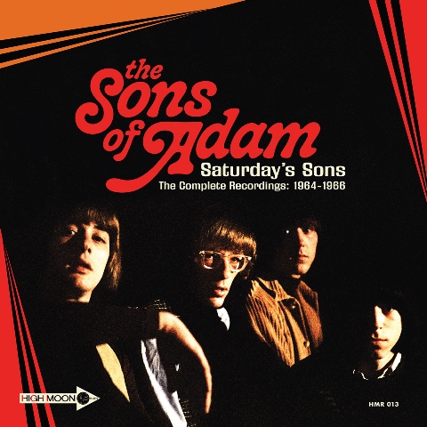 The Sons Of Adam_Saturday's Sons The Complete Recordings 1964-1966