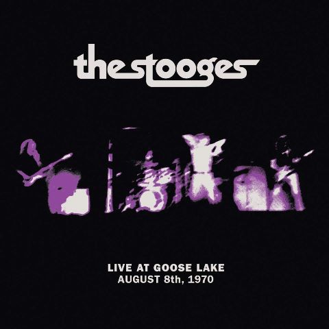 The Stooges Live at Goose Lake August 8th 1970