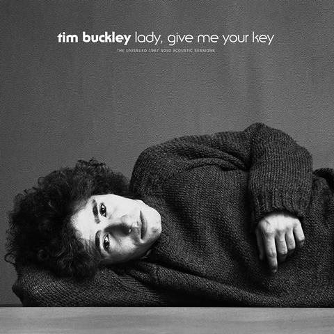 Tim Buckley Lady Give Me Your Key  