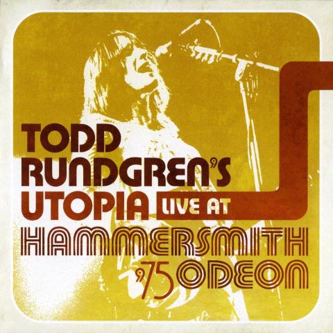 Todd Rundgren’s Utopia: Live at Hammersmith Odeon ‘75