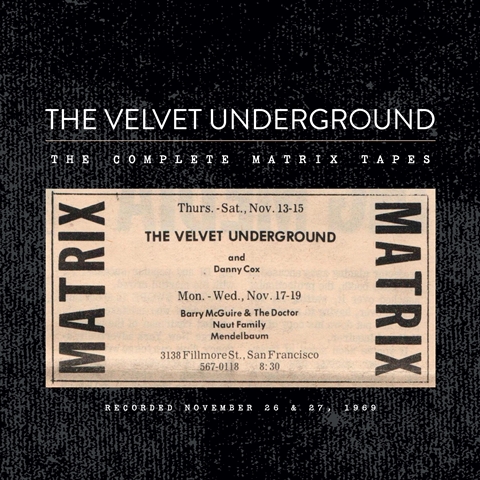 Velvet Underground  The Complete  Matrix Tapes