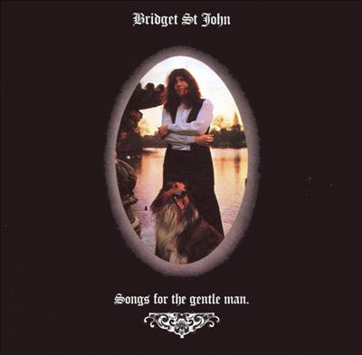 bridget st john Songs for the Gentle Man