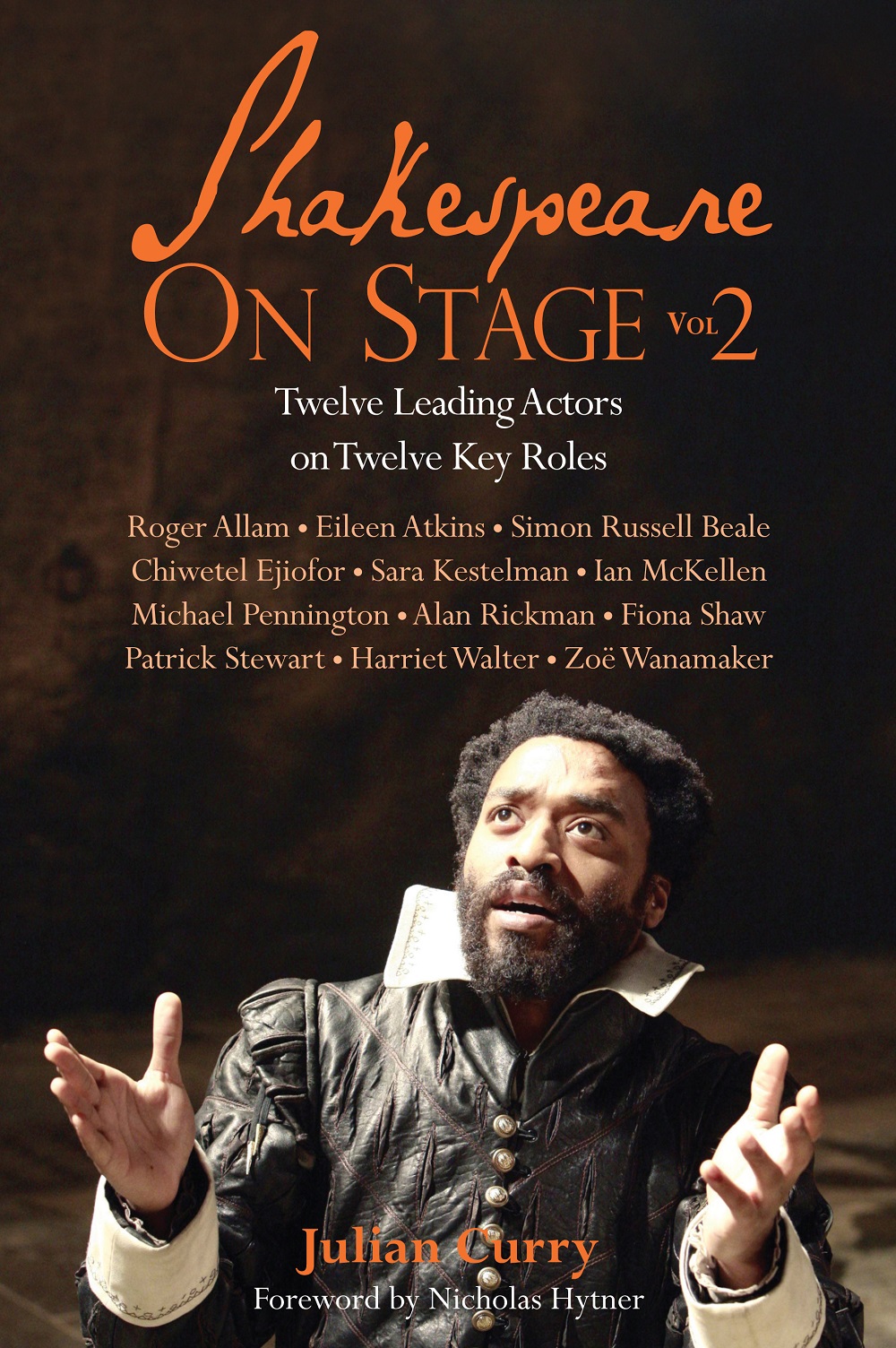 Shakespeare on Stage, Julian Curry
