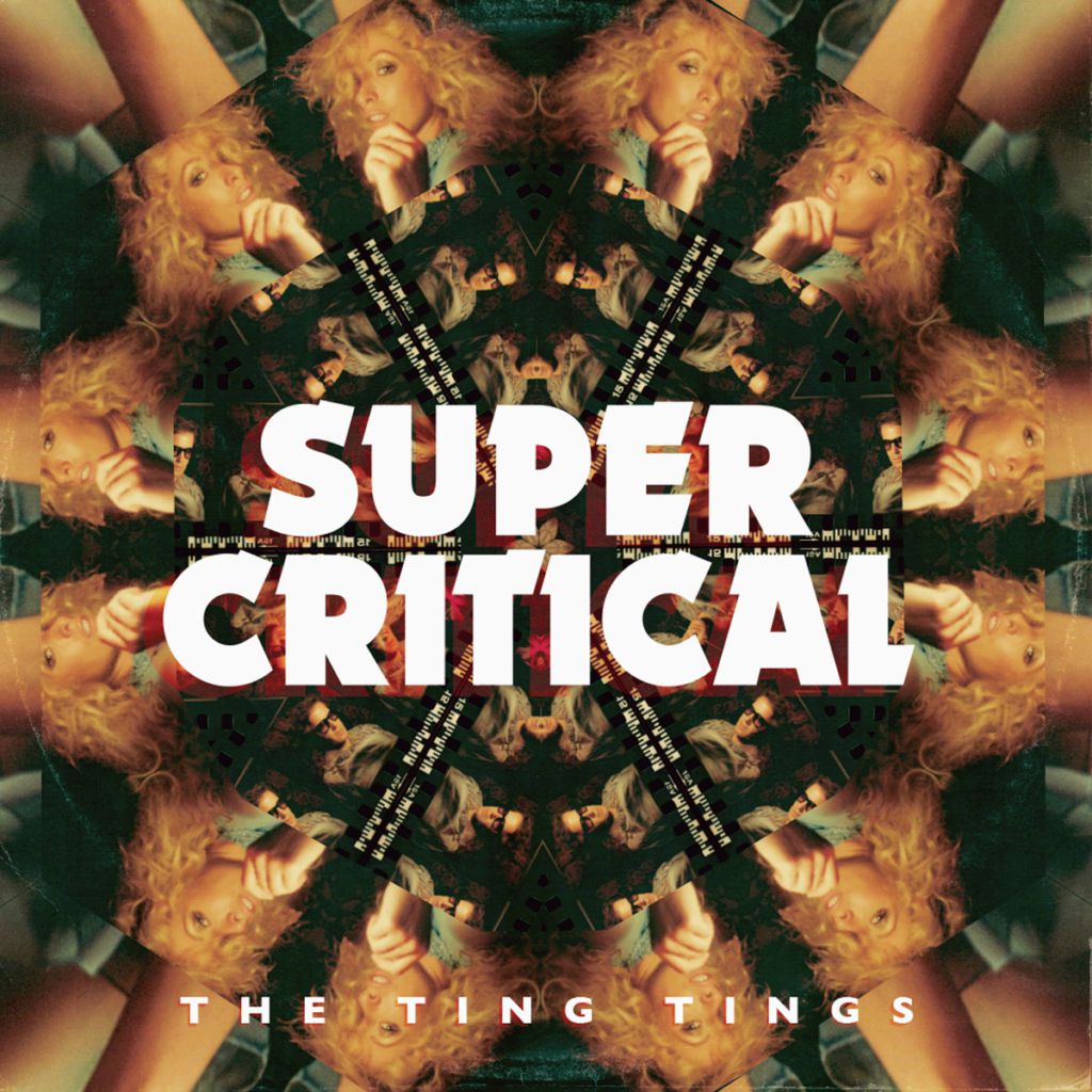 Cd The Ting Tings Super Critical The Arts Desk