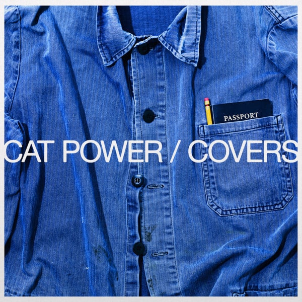 Album: Cat Power – Covers review - Chan Marshall’s latest album of ...