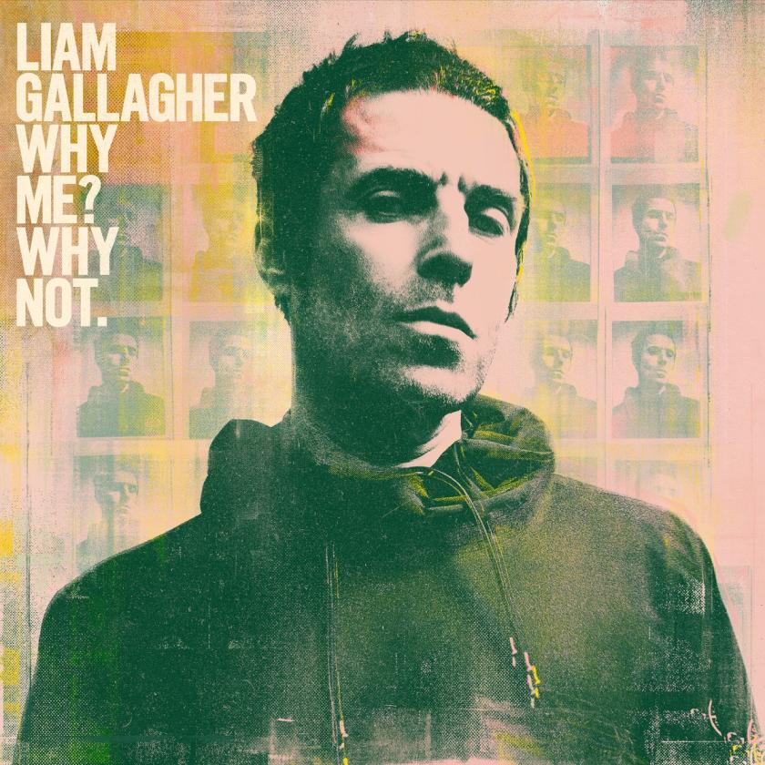 Liam Gallagher Why Me? Why Not グリーン 限定盤 CD: Liam Gallagher - Why Me? Why Not. | The Arts Desk