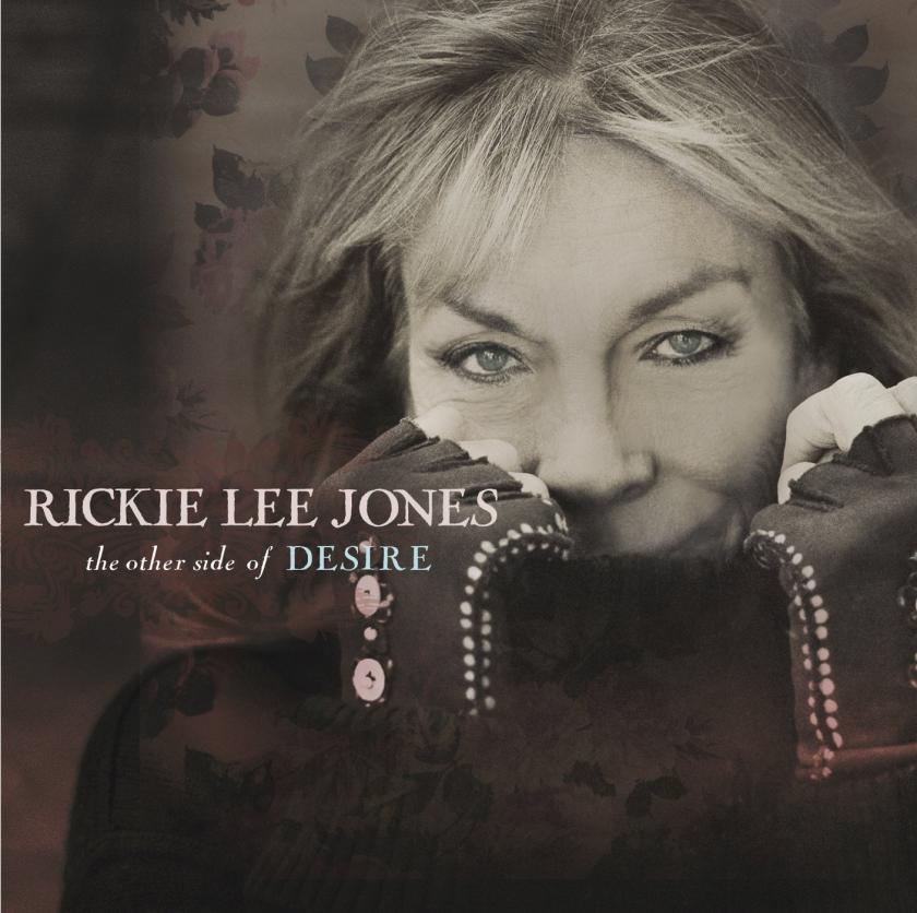 CD: Rickie Lee Jones - The Other Side of Desire | The Arts Desk