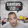 Santos: not taking his club bangers too seriously